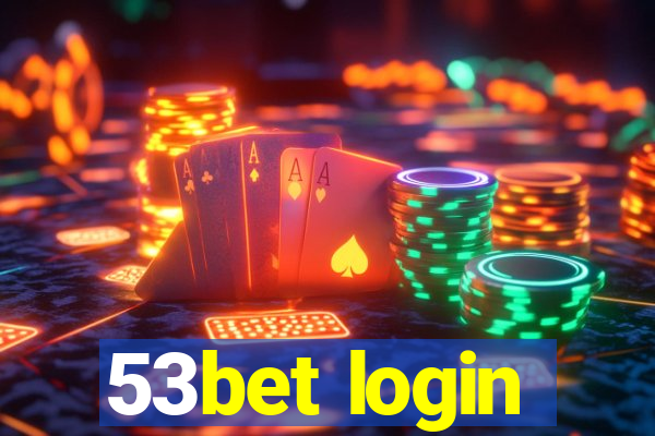 53bet login